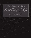 The Thirteen Truly Great Things in Life - Harold Bell Wright - Harold Bell Wright