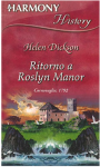 Ritorno a Roslyn Manor - Helen Dickson