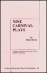 Nine Carnival Plays - Hans Sachs