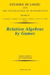 Relation Algebras by Games - Robin Hirsch, I. Hodkinson