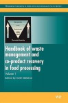 Handbook of waste management and co-product recovery in food processing: Volume 1 - Keith Waldron