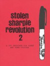 Stolen Sharpie Revolution 2: A DIY Resource to Zines and Zine Culture (Perfect Paperback) - Alex Wrekk, Nicole Introvert, Sugene Mine