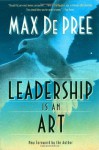 Leadership is an Art - Max DePree