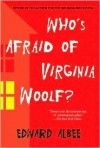 Who's Afraid of Virginia Woolf?