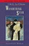 Wandering Star - J.M.G. Le Clézio, C. Dickson