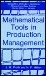 Mathematical Tools in Production Management - Jean-Marie Proth