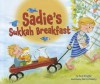 Sadie's Sukkah Breakfast - Jamie Korngold, Julie Fortenberry