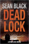 Deadlock - Sean Black