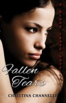 Fallen Tears: A Blood Crave Novella - Christina Channelle