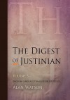 The Digest of Justinian, Volume 3 - Alan Watson