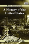 A History of the United States - Cecil Chesterton