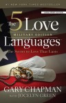 The 5 Love Languages Military Edition: The Secret to Love That Lasts - Gary Chapman, Jocelyn Green