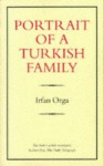 Portrait Of A Turkish Family - Irfan Orga