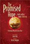 The Promised Hope: ...Starts with a Baby's First Cry - Russell Mauldin, Tom Fettke