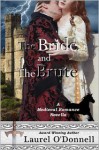 The Bride and the Brute - Laurel O'Donnell