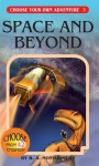 Space And Beyond (Choose Your Own Adventure #3) - R. A. Montgomery