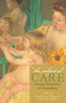 The Subject of Care: Feminist Perspectives on Dependency - Eva Feder Kittay, Ellen K Feder