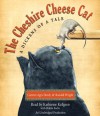 The Cheshire Cheese Cat: A Dickens of a Tale - Carmen Agra Deedy