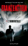 Frankenstein. L'immortale: 1 (Pandora) - Dean Koontz