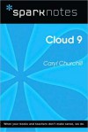 Cloud 9 (SparkNotes Literature Guide Series) - Caryl Churchill