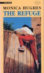 The Refuge - Monica Hughes