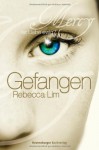 Gefangen (Mercy #1) - Rebecca Lim