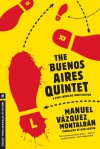 The Buenos Aires Quintet - Manuel Vázquez Montalbán, Nick Caistor