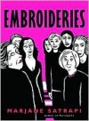 Embroideries Embroideries - Marjane Satrapi