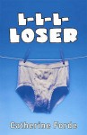 L L L Loser - Catherine Forde