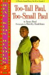 Too-Tall Paul, Too-Small Paul - Susan Hood