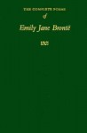 The Complete Poems of Emily Jane Brontë - Emily Brontë, C.W. Hatfield