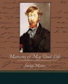 Memoirs of My Dead Life - George Augustus Moore