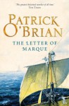 The Letter of Marque: Aubrey/Maturin series, book 12 - Patrick O'Brian