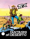 Tex n. 177: Fantasmi nel deserto - Gianluigi Bonelli, Erio Nicolò, Aurelio Galleppini