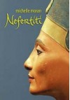 Nefertiti - Michelle Moran