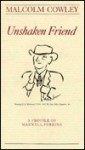 Unshaken Friend: A Profile of Maxwell Perkins - Malcolm Cowley