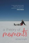 A Theory Of Moments - James Knight