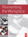 Reinventing the Workplace - John Worthington