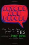 Beyond & Before: The Formative Years of Yes - Peter Banks, Billy James