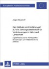 Der Einfluss von Einstellungen auf die Zahlungsbereitschaft für Veränderungen in Natur und Landschaft: Ergebnisse aus zwei Kontingenten Bewertungen zum Wattenmeer und zur Elbe - Jürgen Meyerhoff