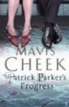 Patrick Parker's Progress - Mavis Cheek