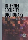 Internet Security Dictionary - Vir V. Phoha