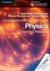 Cambridge International as Level and a Level Physics Teacher's Resource CD-ROM - David Sang, Graham Jones, Richard Woodside, Gurinder Chadha