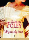 Wyniosły lord - Gaelen Foley