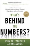 What's Behind the Numbers?: A Guide to Exposing Financial Chicanery and Avoiding Huge Losses in Your Portfolio - del Vecchio, Tom Jacobs