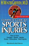 Complete Guide to Sports Injuries - H. Winter Griffith