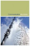 Communication Structures - Brian W. Smith