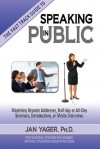 The Fast Track Guide to Speaking in Public - Jan Yager