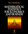 Mathematical Statistics for Economics and Business - Ron C. Mittelhammer