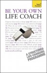 Be Your Own Life Coach - Jeff Archer